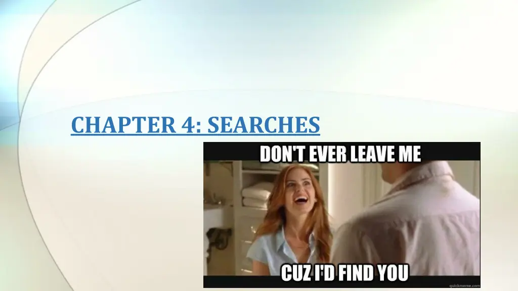 chapter 4 searches