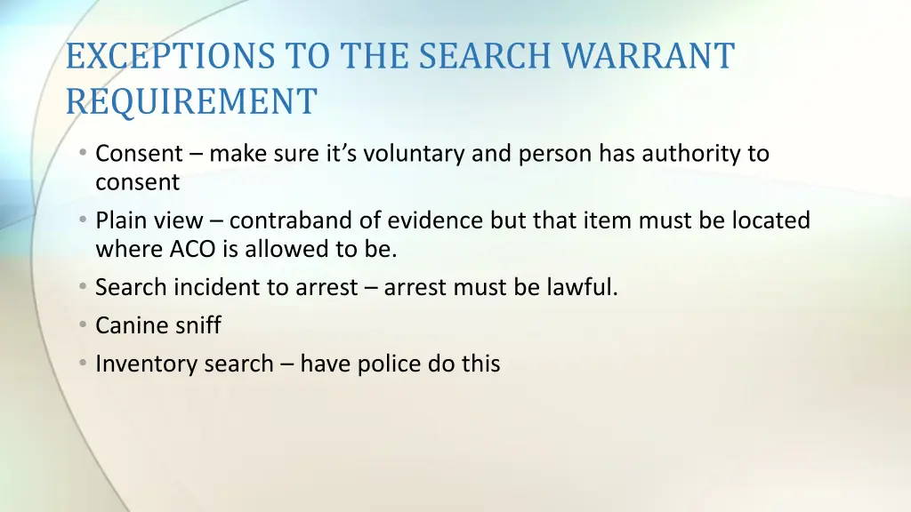 exceptions to the search warrant requirement