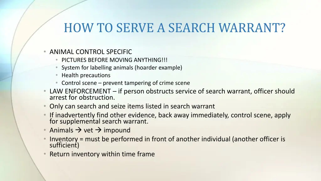 how to serve a search warrant 1