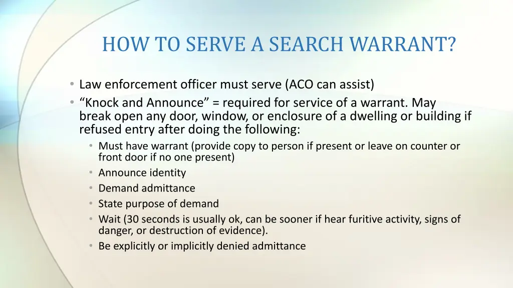 how to serve a search warrant