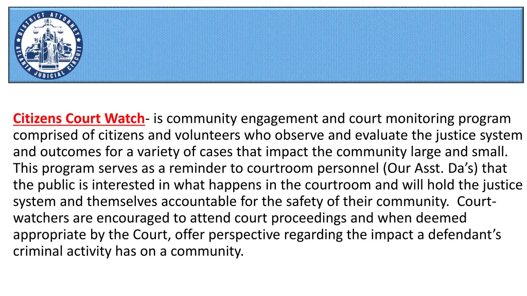 citizens court watch is community engagement