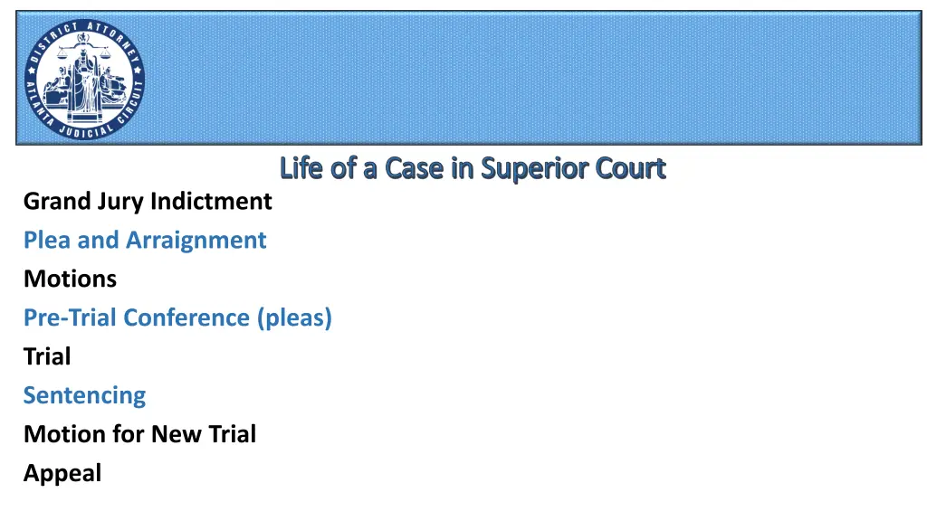 life of a case in superior court