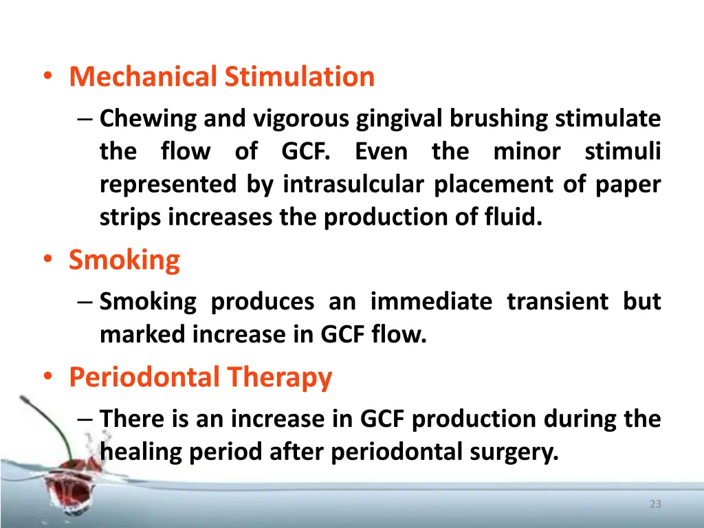 mechanical stimulation chewing and vigorous