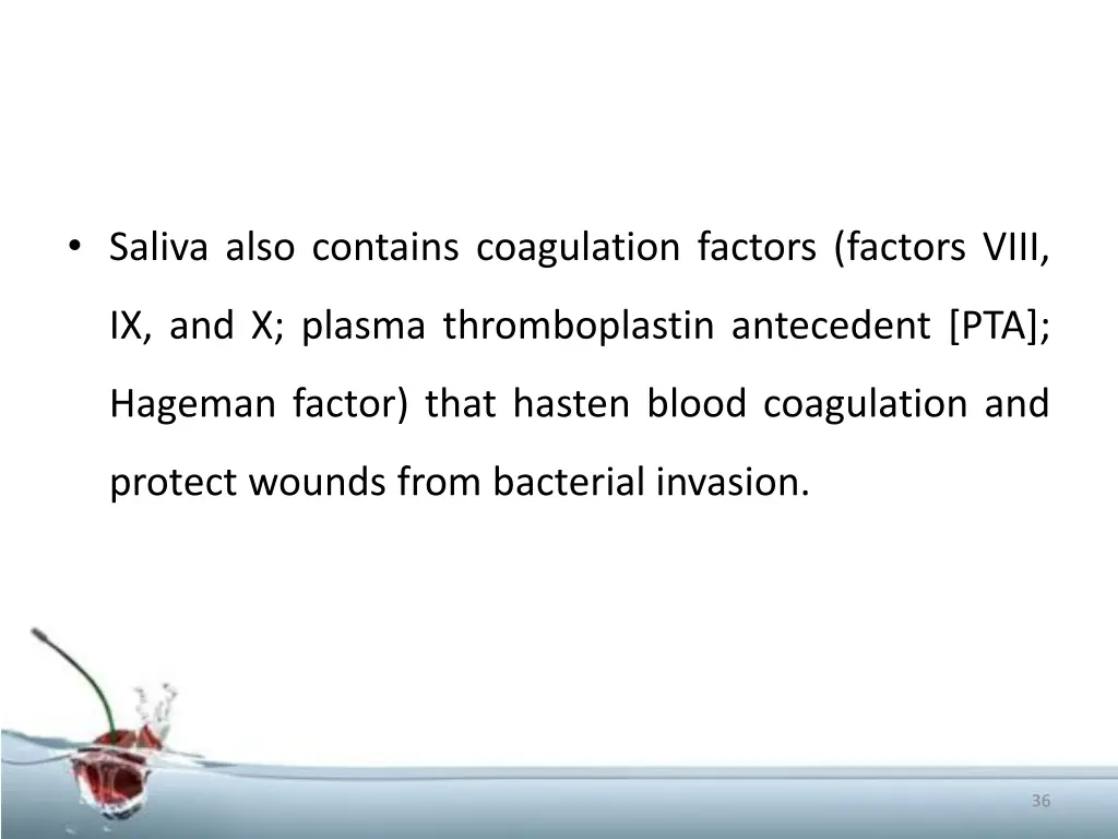 saliva also contains coagulation factors factors
