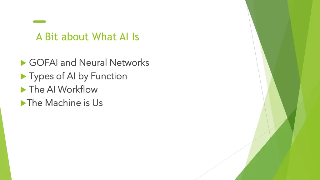 a bit about what ai is