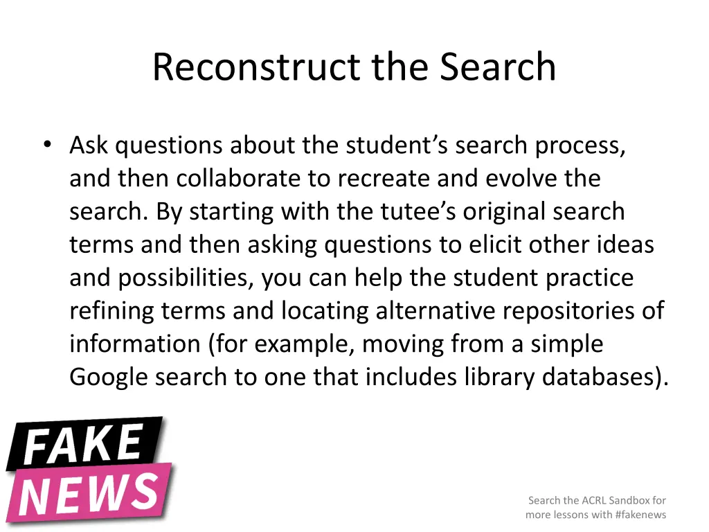 reconstruct the search
