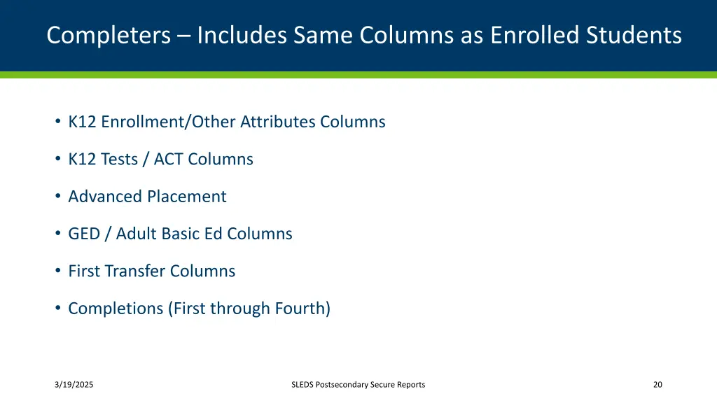 completers includes same columns as enrolled