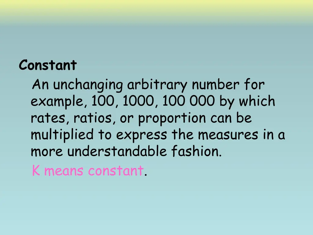 constant an unchanging arbitrary number