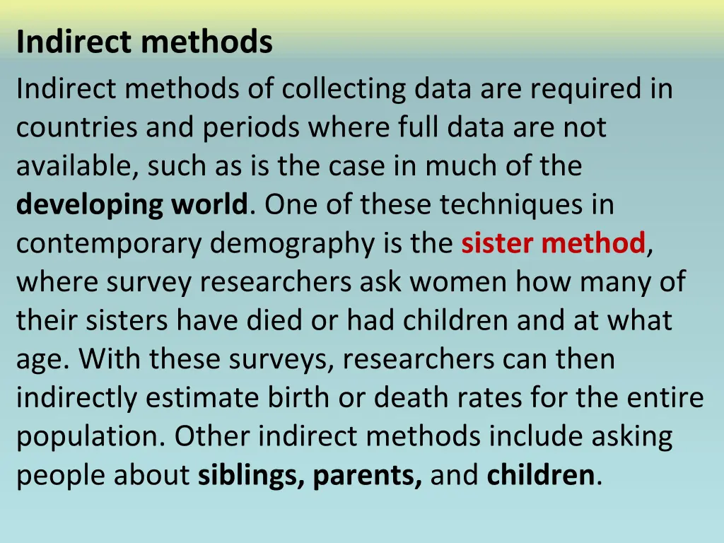 indirect methods indirect methods of collecting