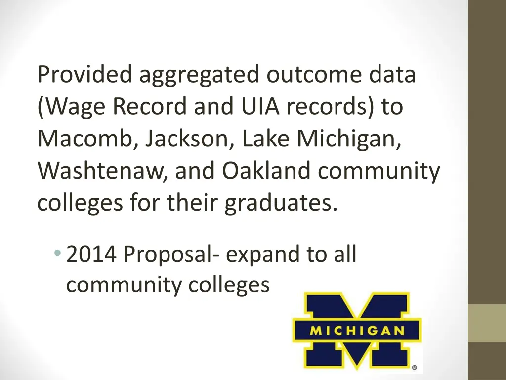 provided aggregated outcome data wage record