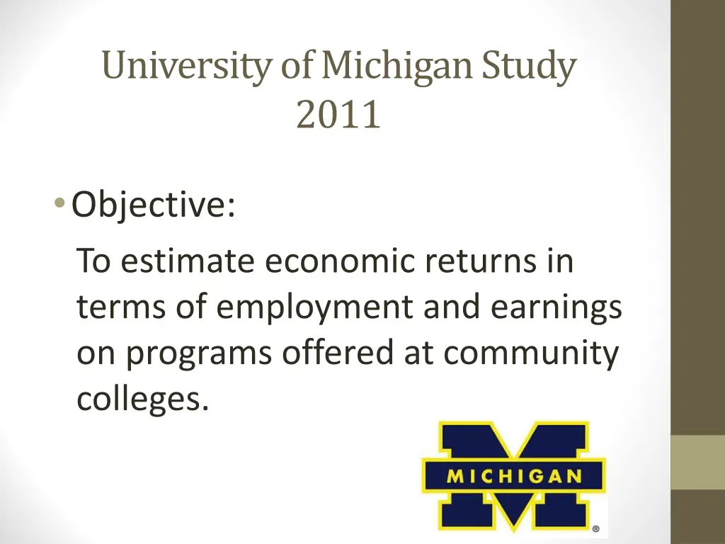 university of michigan study 2011