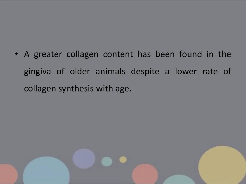 a greater collagen content has been found in the