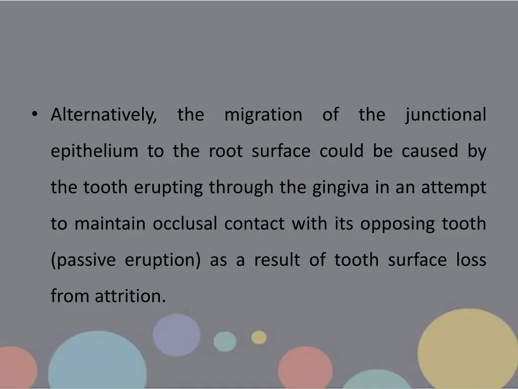 alternatively the migration of the junctional