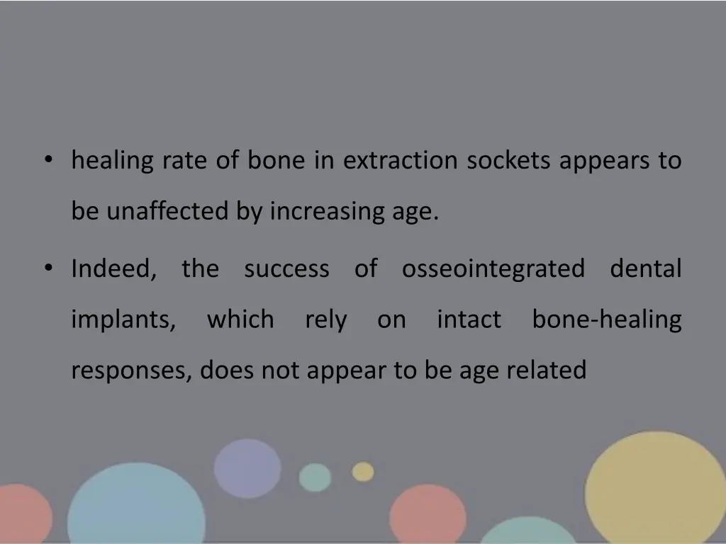 healing rate of bone in extraction sockets