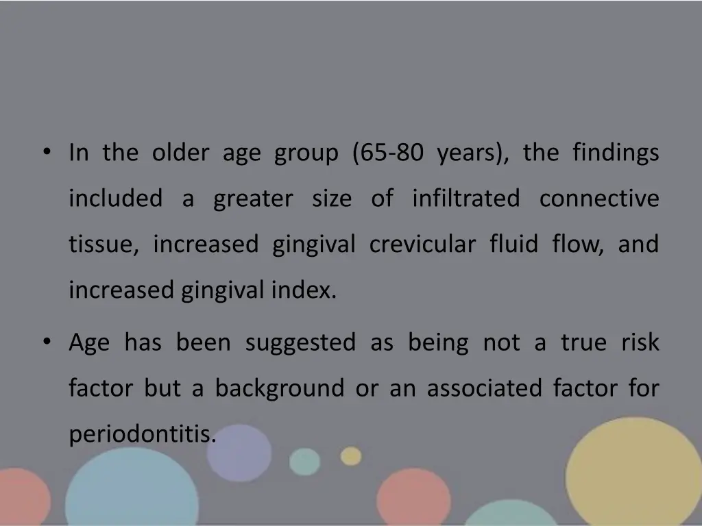 in the older age group 65 80 years the findings