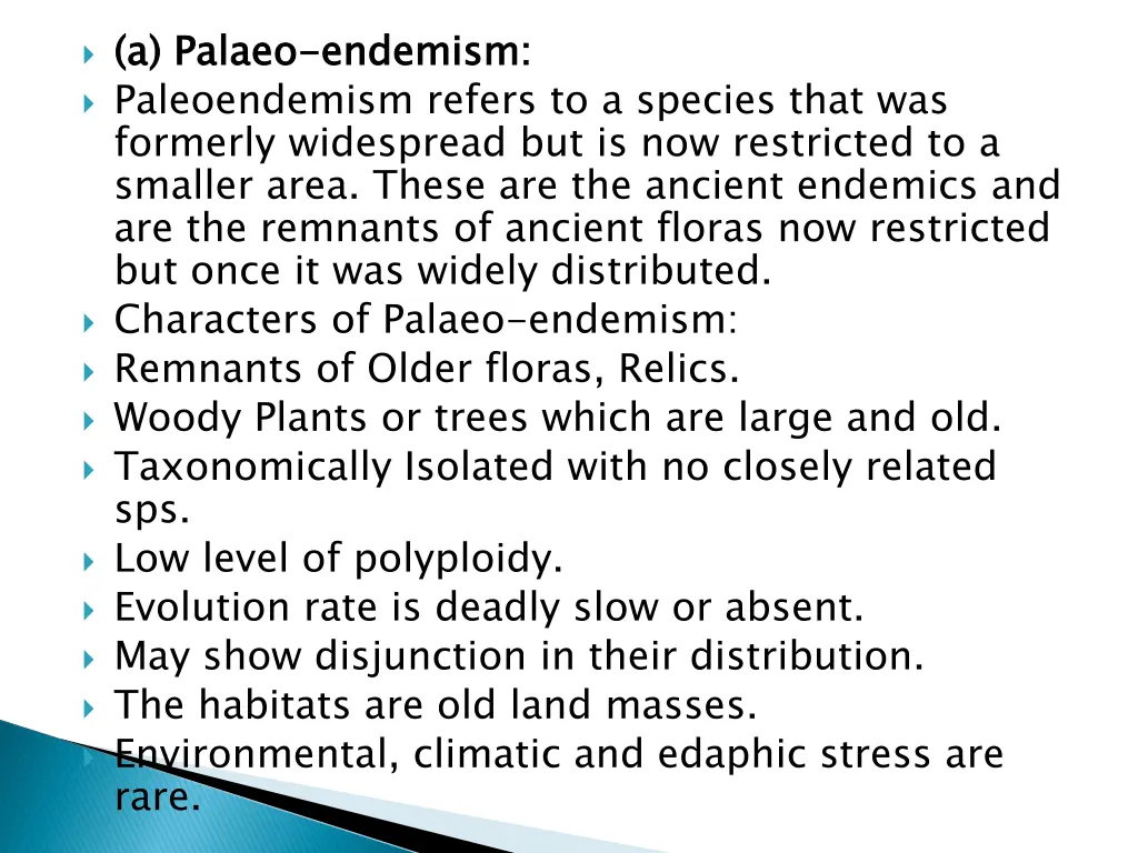 a paleoendemism refers to a species that