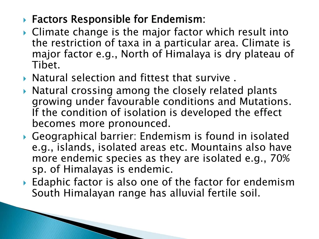 factors responsible for endemism climate change