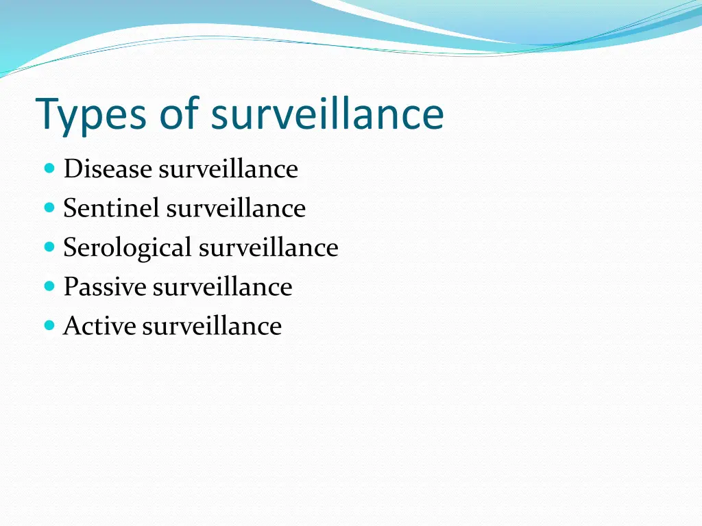 types of surveillance