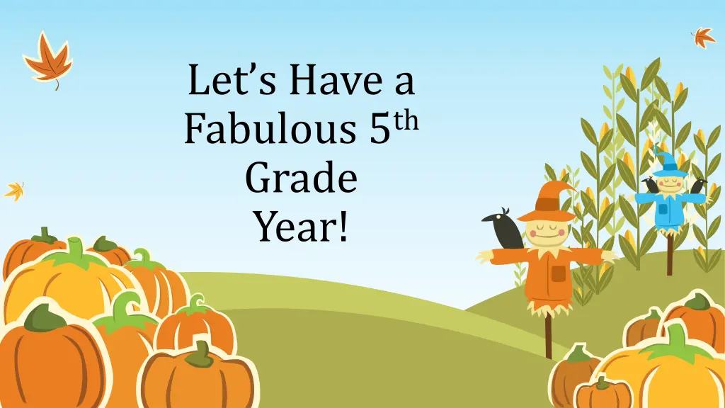 let s have a fabulous 5 th grade year