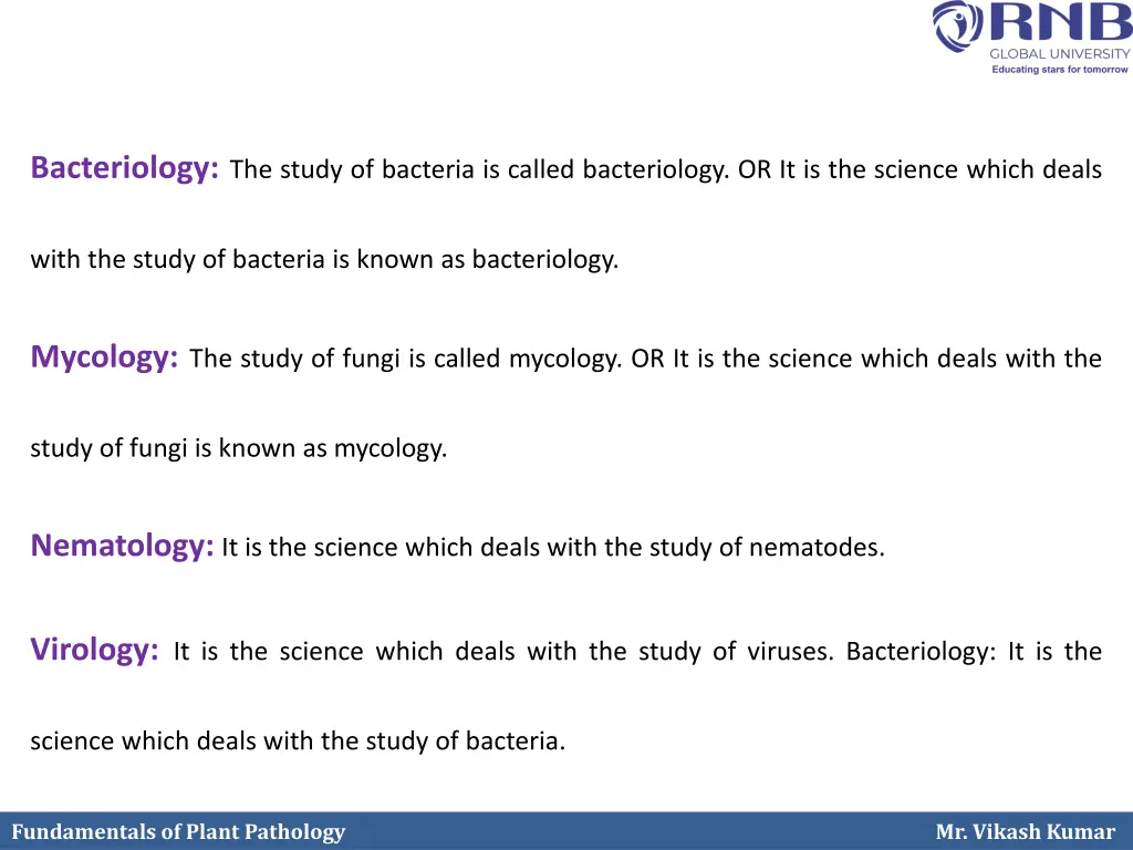 bacteriology the study of bacteria is called