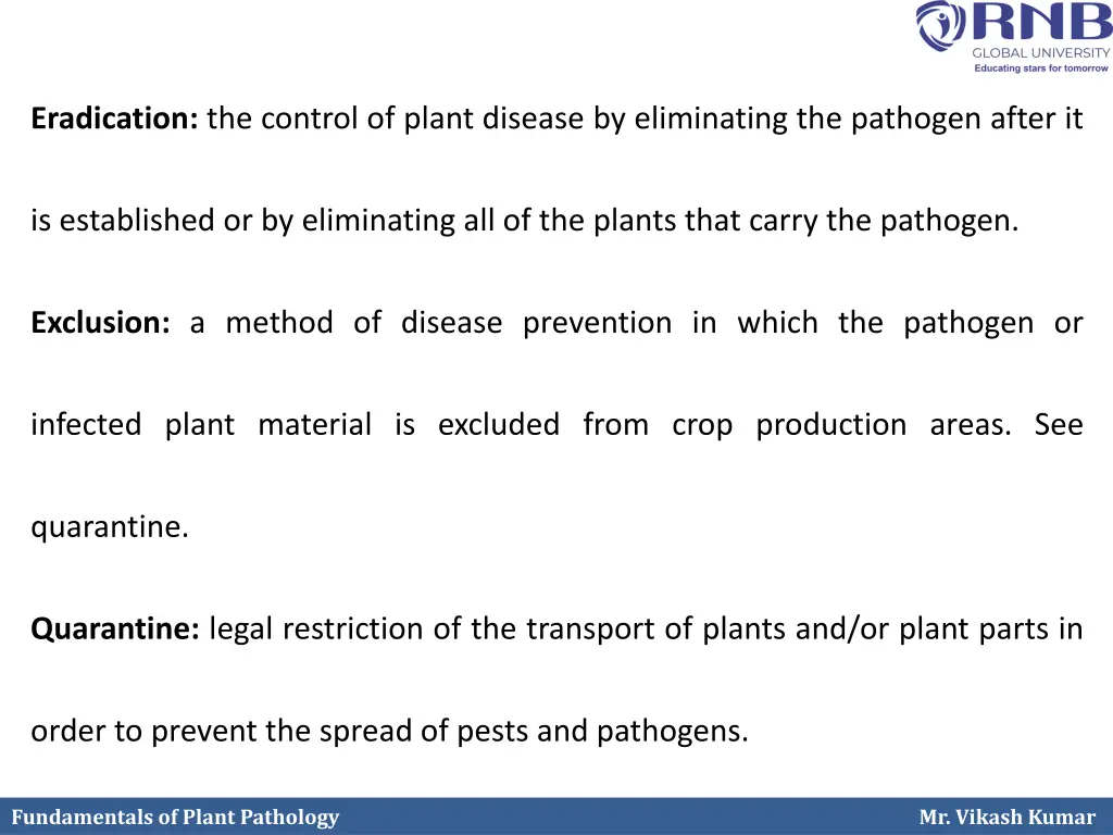 eradication the control of plant disease