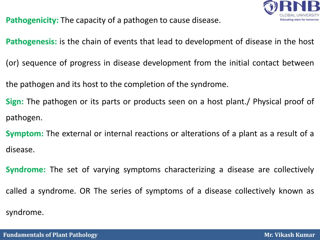 pathogenicity the capacity of a pathogen to cause