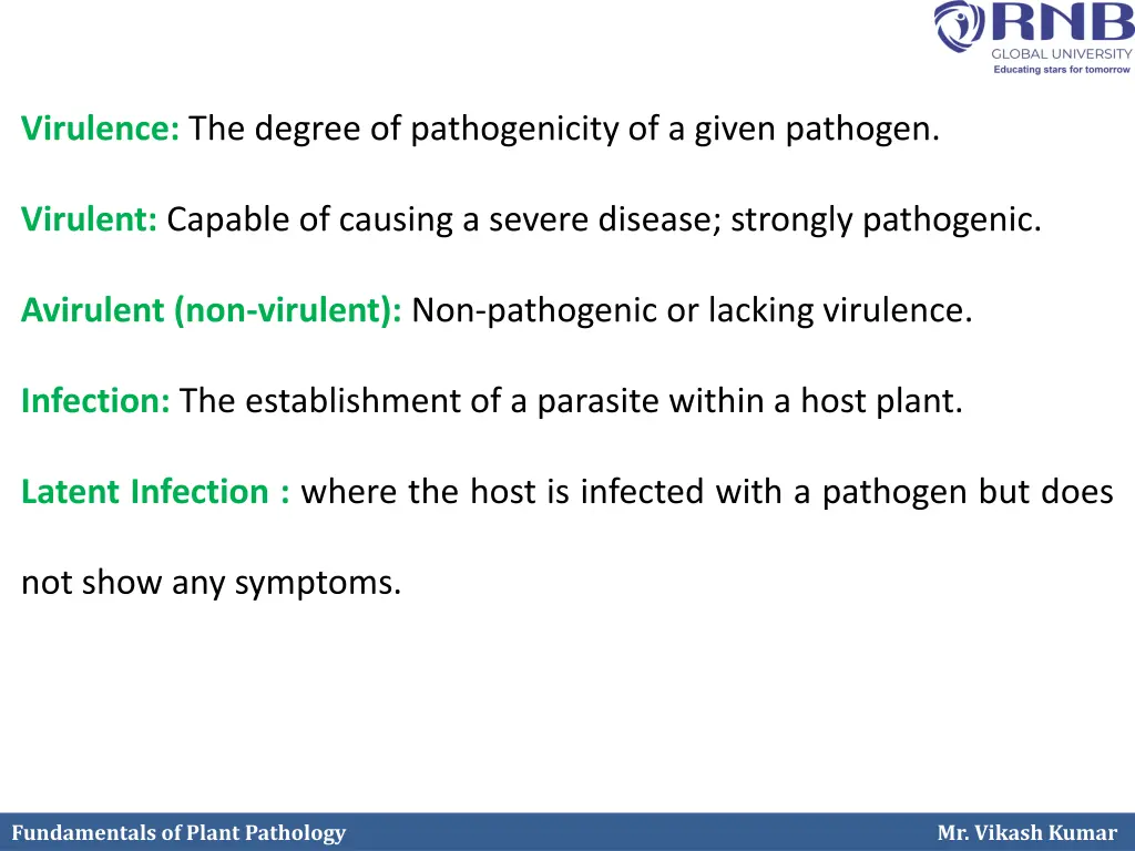 virulence the degree of pathogenicity of a given