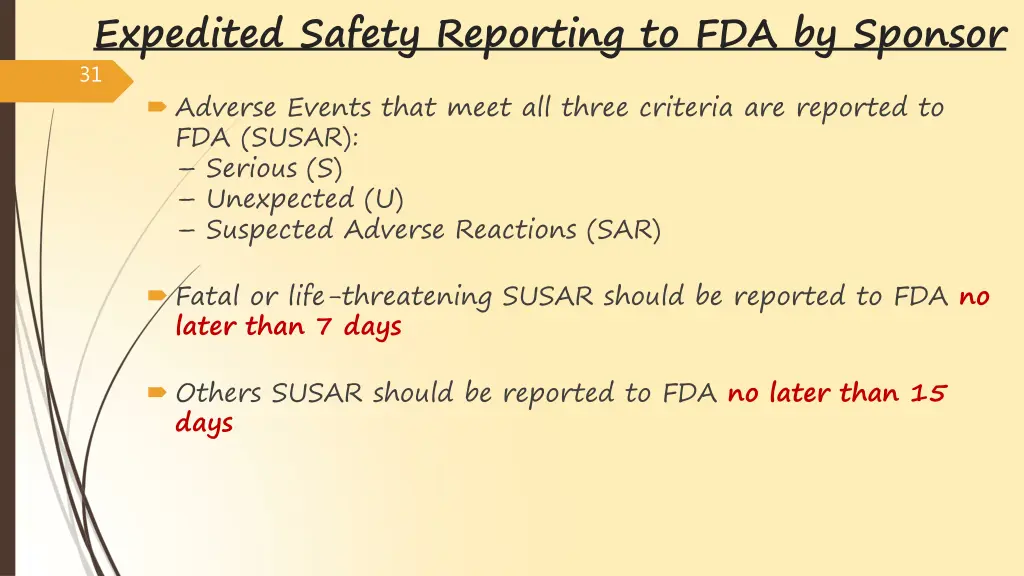 expedited safety reporting to fda by sponsor 31