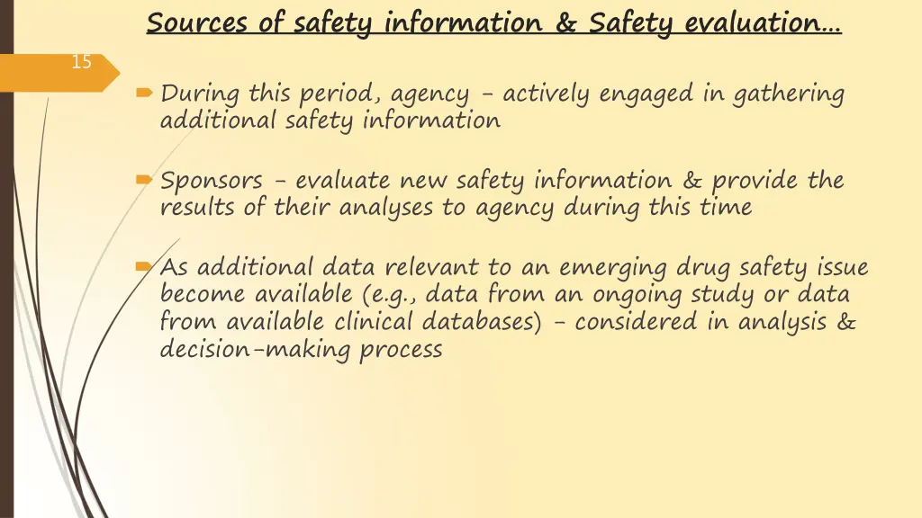sources of safety information safety evaluation 4