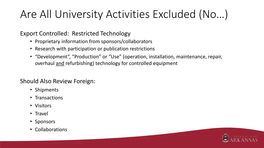 are all university activities excluded no