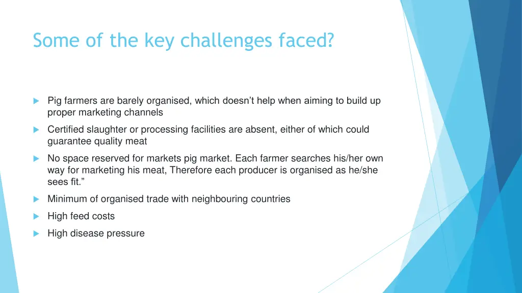 some of the key challenges faced