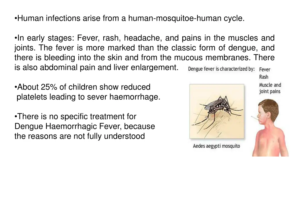 human infections arise from a human mosquitoe