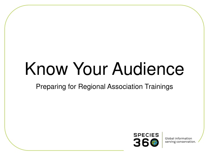 know your audience