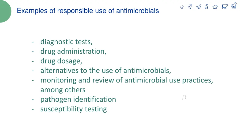 examples of responsible use of antimicrobials