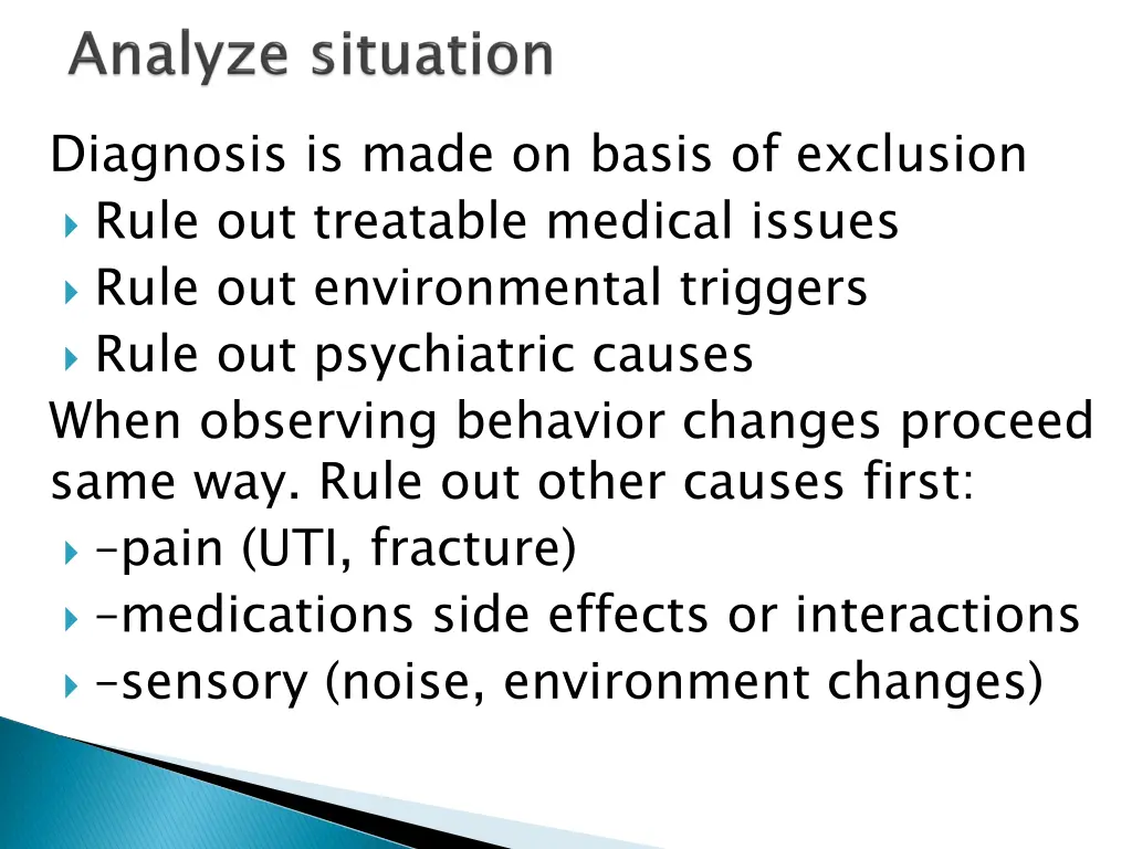 diagnosis is made on basis of exclusion rule