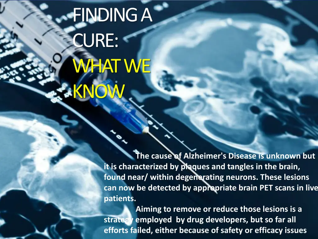 finding a cure what we know