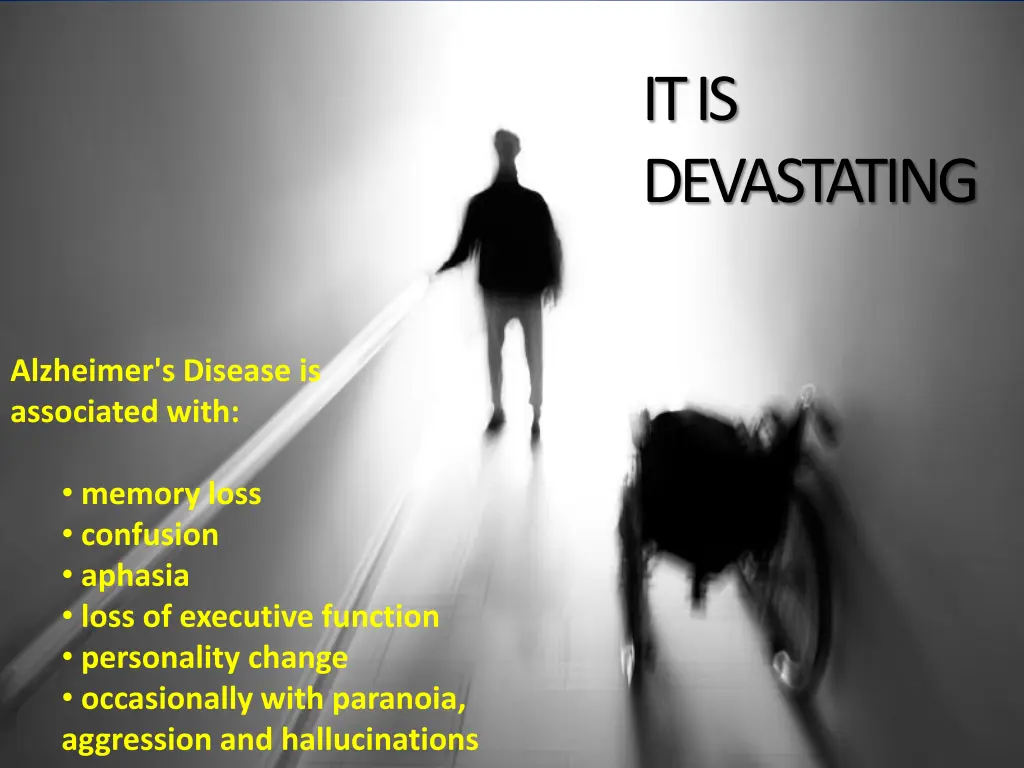 it is devastating