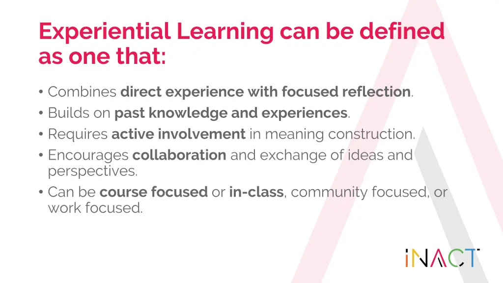 experiential learning can be defined as one that