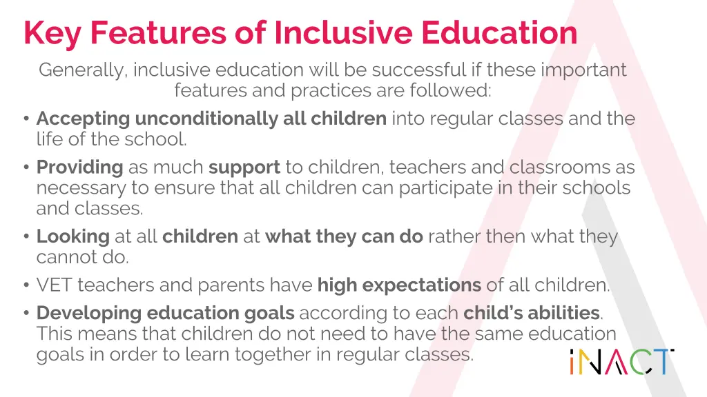 key features of inclusive education generally