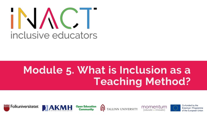 module 5 what is inclusion as a teaching method