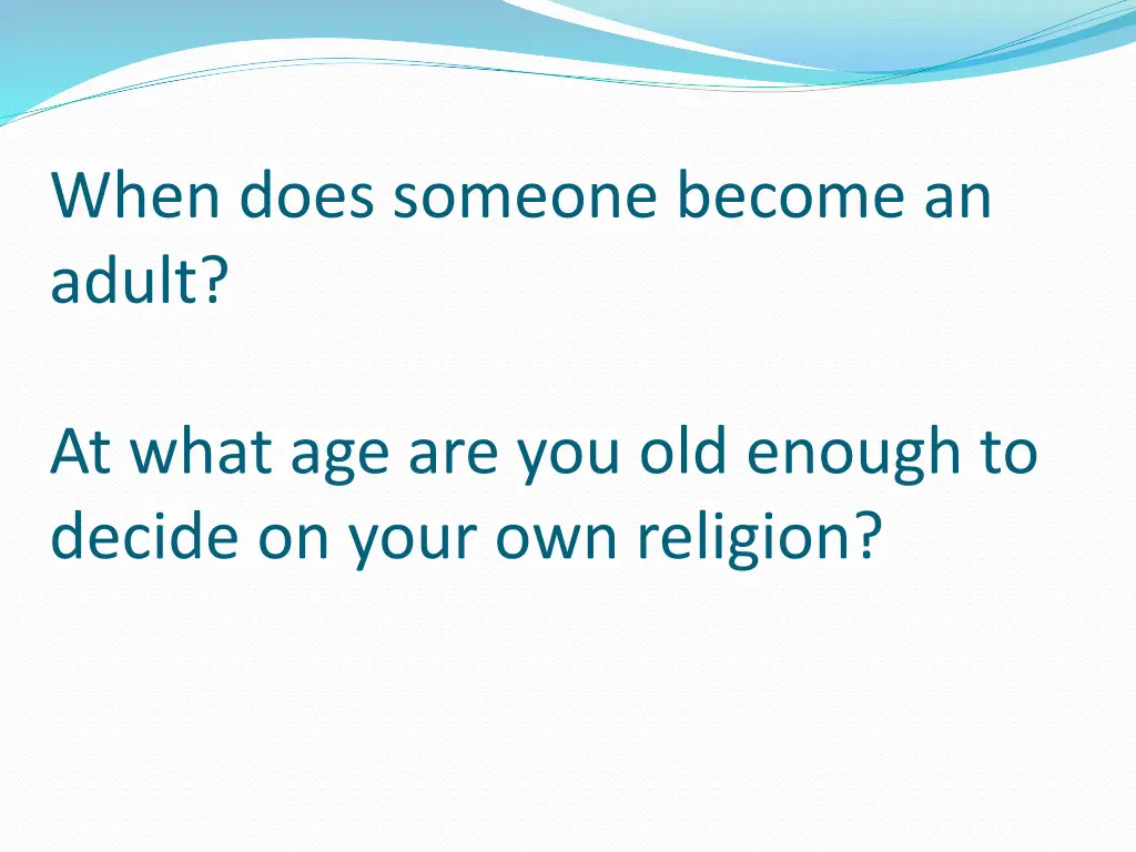 when does someone become an adult