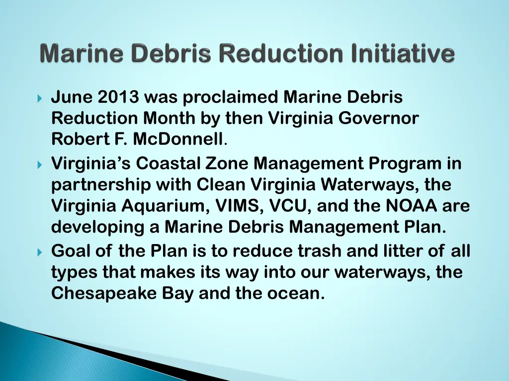 june 2013 was proclaimed marine debris reduction
