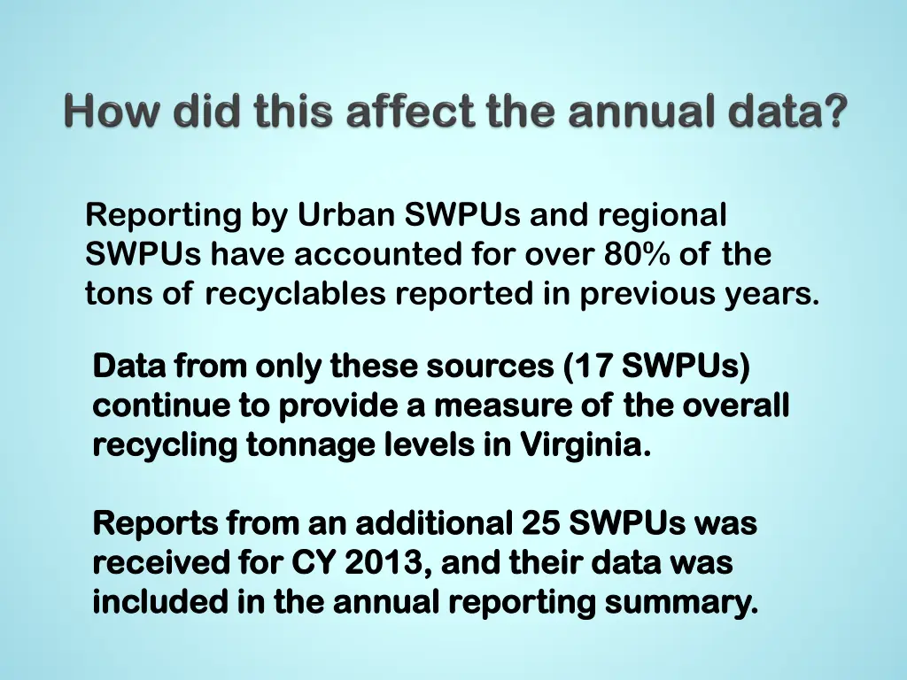 reporting by urban swpus and regional swpus have