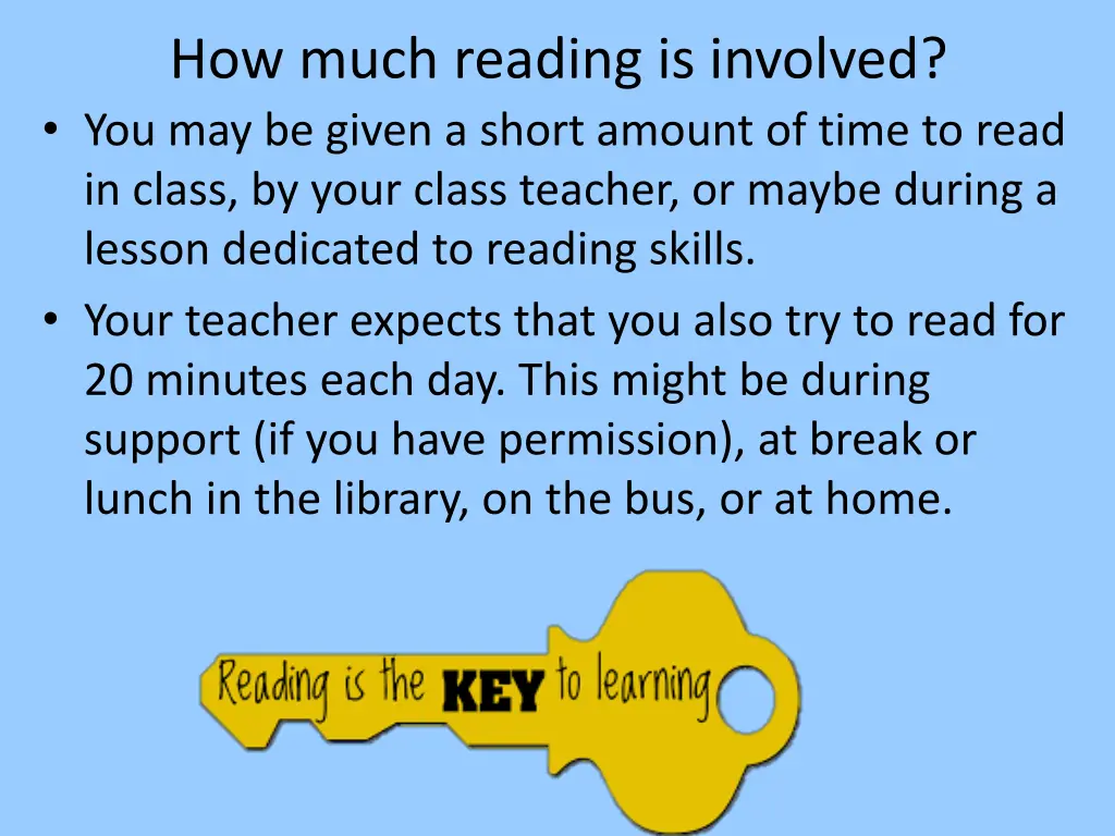 how much reading is involved you may be given