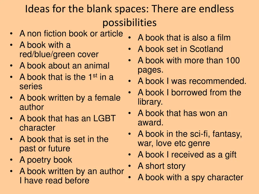ideas for the blank spaces there are endless