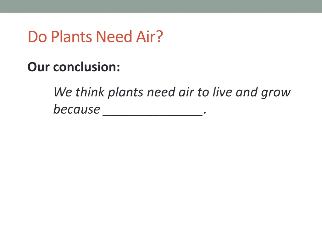 do plants need air 1