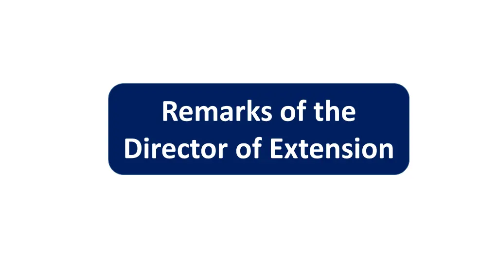remarks of the director of extension