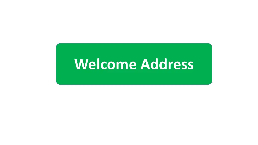welcome address
