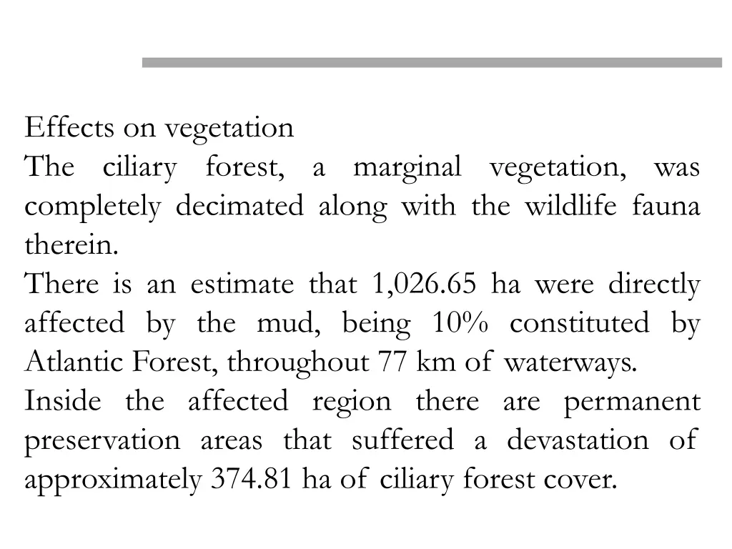 effects on vegetation the ciliary forest
