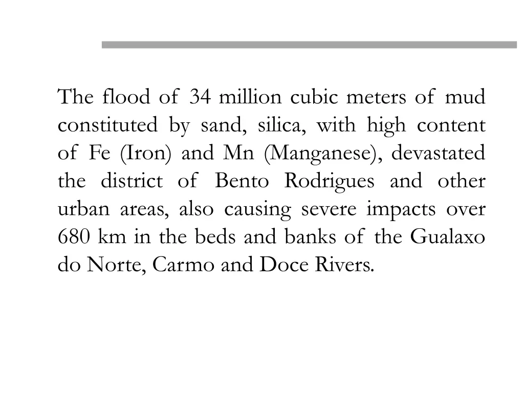 the flood of 34 million cubic meters